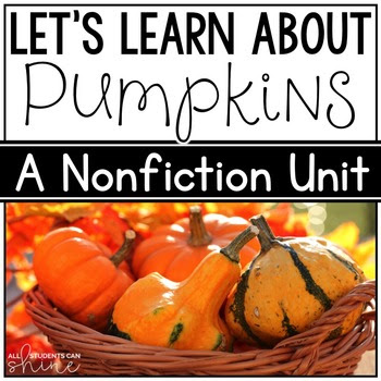 Pumpkins Unit - Literacy & Science!