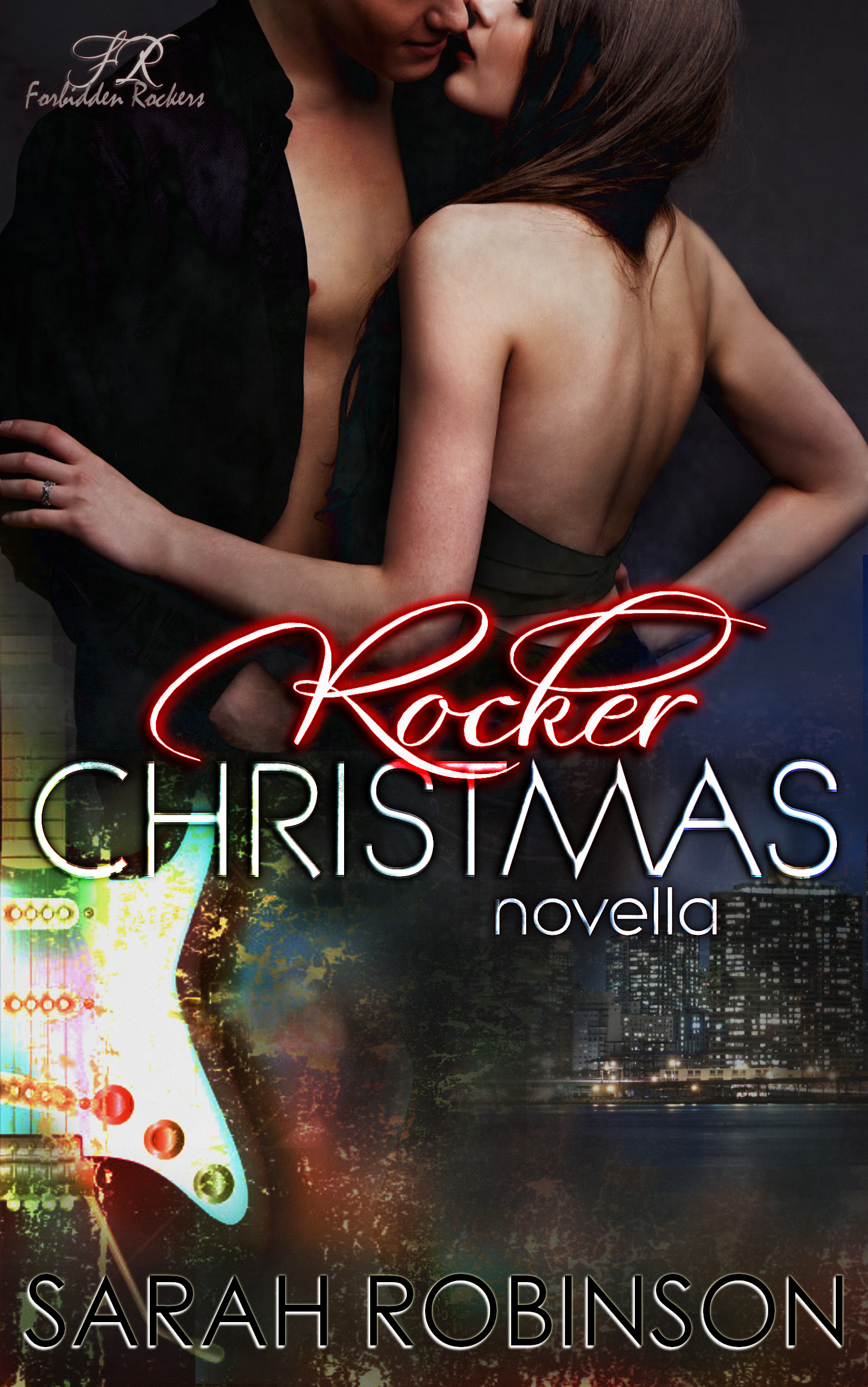 Rocker Christmas - Book 3 - Forbidden Rockers