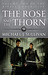 The Rose and the Thorn (The...