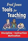 Tools for Teaching - Discipline-Instruction-Motivation