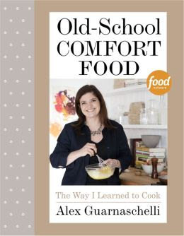 Old-School Comfort Food: The Way I Learned to Cook