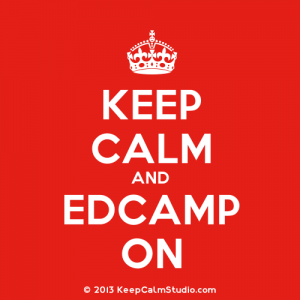 KeepCalmStudio.com-[Crown]-Keep-Calm-And-Edcamp-On