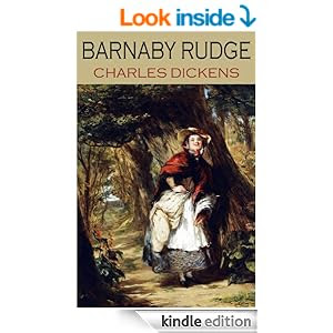 classic Charles Dickens BARNABY RUDGE (illustrated and complete with all the original illustrations)