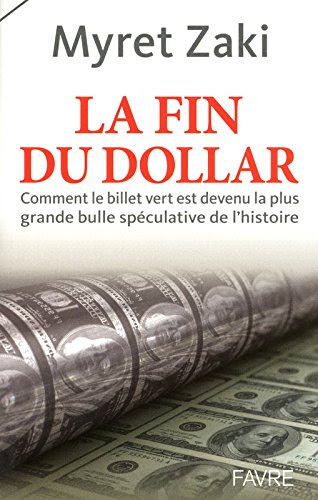 Dollar: le début de la fin