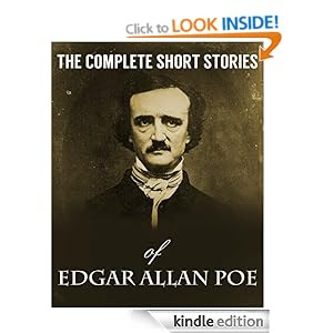 THE COMPLETE SHORT STORIES OF EDGAR ALLAN POE (illustrated, complete, and unabridged)