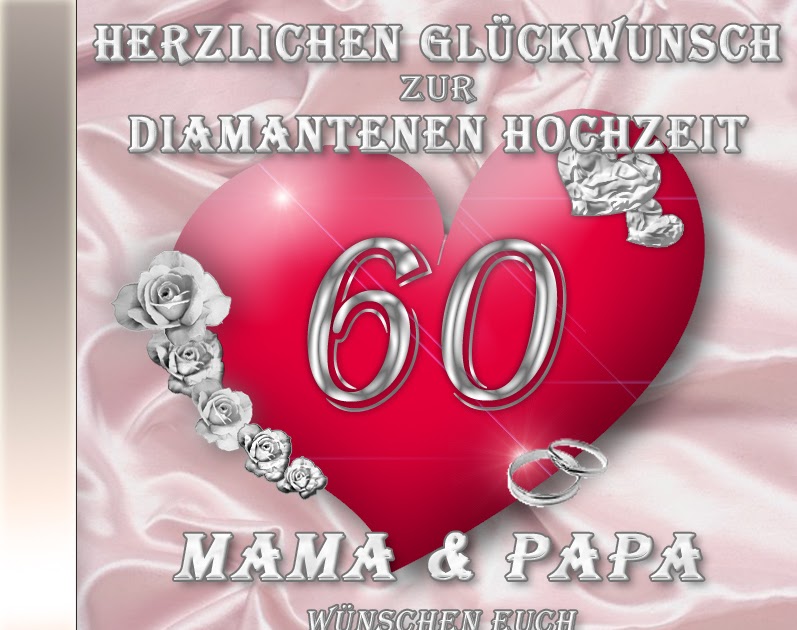 60 Hochzeitstag Sprueche Zur Diamantenen Hochzeit Der Eltern