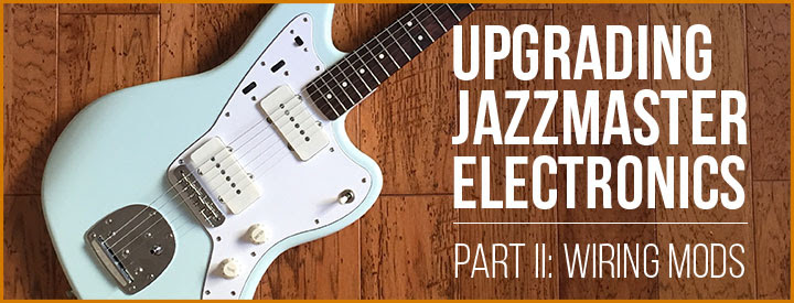 Fender Jaguar Wiring Mod - Fuse & Wiring Diagram