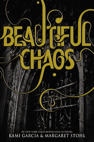Beautiful Chaos (Caster Chronicles, #3)