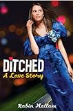 Ditched: A Love Story
