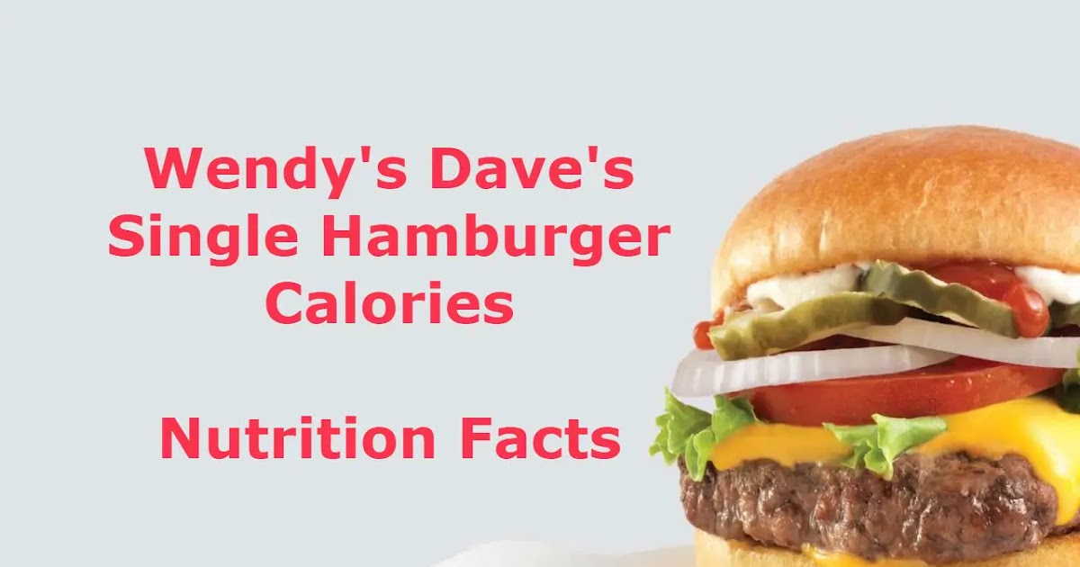 Calorie count wendy's single cheeseburger
