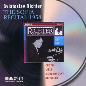Chopin / Liszt / Mussorgsky / Schubert: The Sofia Recital 1958