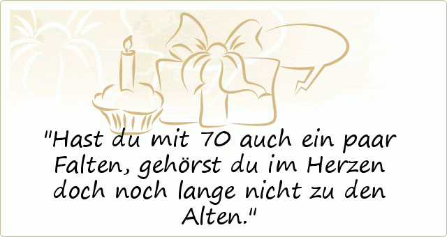 Wünsche Zum Siebzigsten Geburtstag wünsche für geburtstag