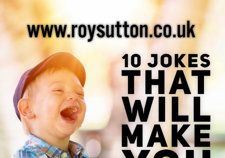 Really Funny Jokes That Will Make You Cry With Laughter Jokes To Tell