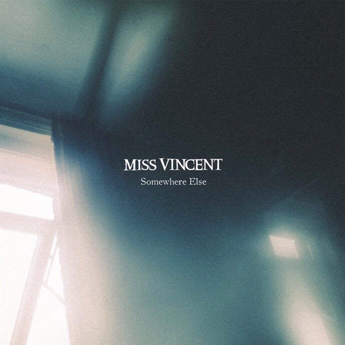 Image result for miss vincent somewhere else