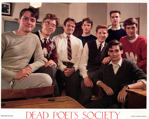 http://images1.fanpop.com/images/image_uploads/Dead-Poets-Society-Lobby-Cards-dead-poets-society-898393_494_397.jpg