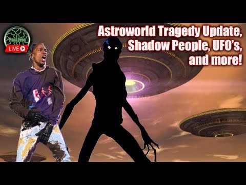 Travis Scott Update, Shadow People, UFO's and more! LIVE w/PacLives