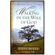 926393: Walking in the Will of God: Discovering the Grace and Freedom of His Plan for You