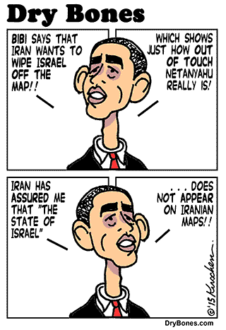 Dry Bones, Kirschen, cartoon,Obama, Bibi, Netanyahu, Iran, Islamisn, Islam, Islamist, U.S.A., congress, nukes, nuclear,sanctions,