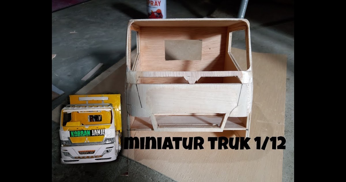 Sketsa Ukuran Kabin Miniatur Truk 55 Sketsa Kepala Miniatur Truk