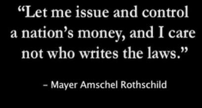 rothschilds infamous 'let me issue & control money' quote, END the FED