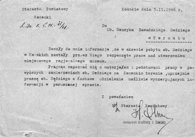 Niewinnie wyglądające pismo starosty z dnia 5.02.1946 r. o udzielenie wyczerpujących informacji w sprawie utworzenia miejscowego muzeum. Niewinnie wyglądające pismo starosty z dnia 5.02.1946 r. o udzielenie wyczerpujących informacji w sprawie utworzenia miejscowego muzeum.