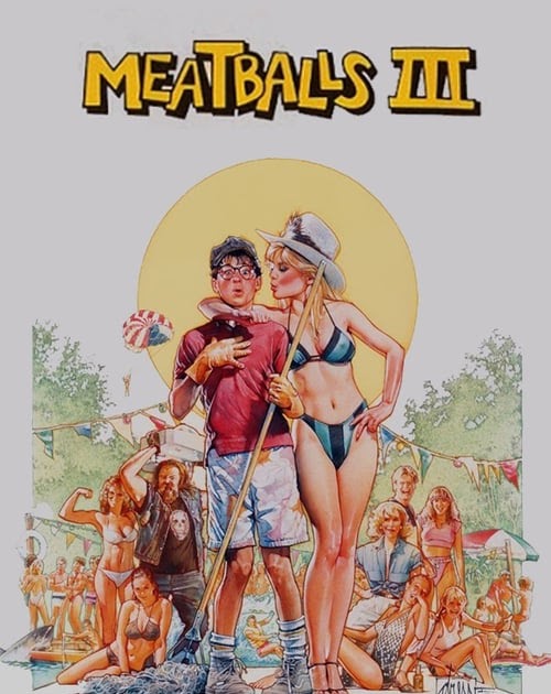 Watch Meatballs Iii Summer Job 1986 Movie Free Download