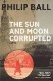 More about The Sun and Moon Corrupted More about The Sun and Moon Corrupted