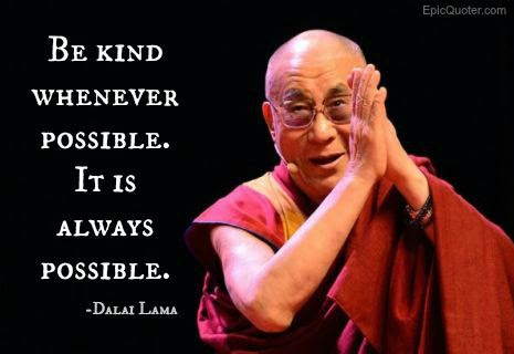 Dalai Lama Quotes On Kindness. QuotesGram Dalai Lama Quotes On Kindness. QuotesGram
