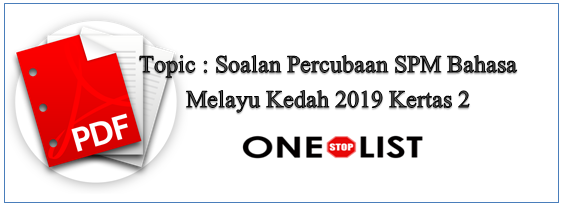 Soalan Percubaan Spm 2019 Sabah - 17 Agustus 2017