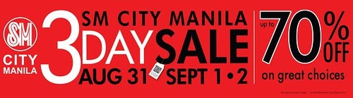 SM City Manila 3Dayl sale this Aug 31-Sept 2