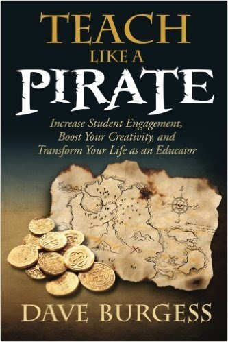 Teach Like a Pirate with Dave Burgess