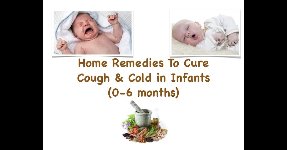 Home Remedies For Cough And Cold For 2 Months Baby Baby