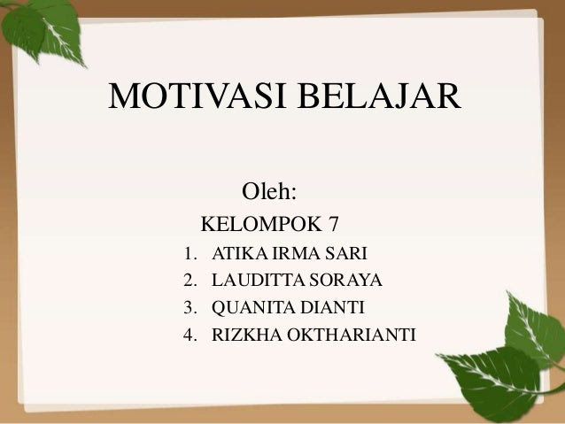 Motivasi Belajar Motivasi Belajar