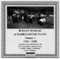 Boogie Woogie and Barrelhouse Piano Volume 1 Boogie Woogie and Barrelhouse Piano Volume 1