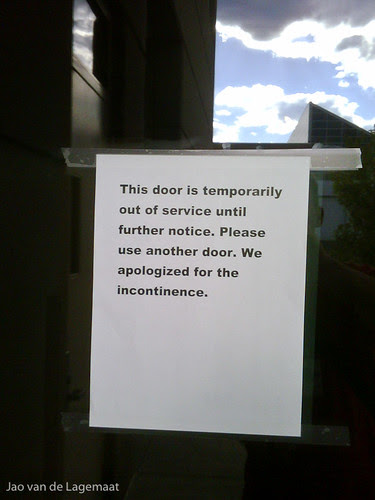 What did "they" do the door?