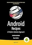 Android Recipes: A Problem Solving Approach Android Recipes: A Problem Solving Approach