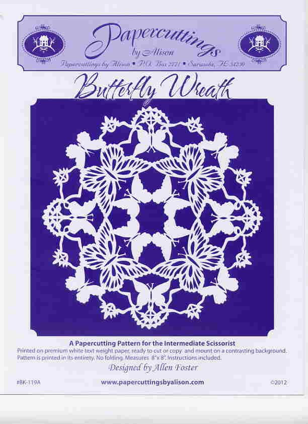 Butterfly Wreath $5.95 - NEW!! Layers of delicate gossamer wings form a circular 8" x 8" wreath for summertime. Intermediate Advanced... scherenschnitte pattern