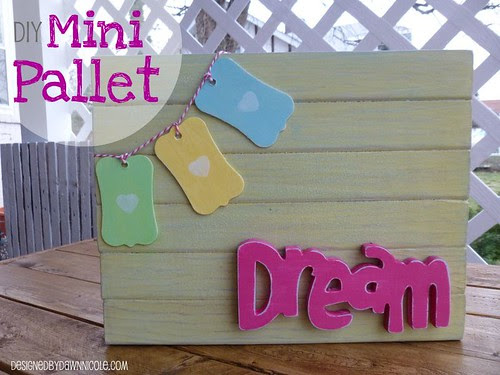 DIY Mini Pallet Dream Art