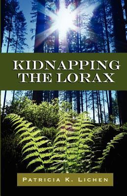 Kidnapping the Lorax