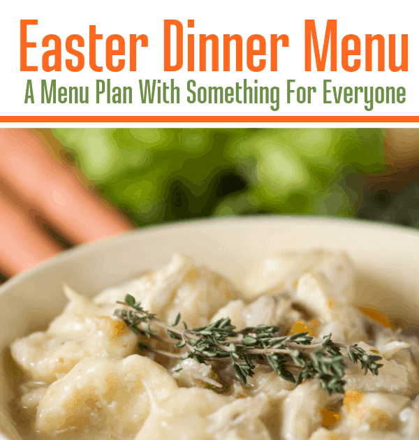 Non Traditional Easter Recipes 27 Traditional Easter Dinner Recipes