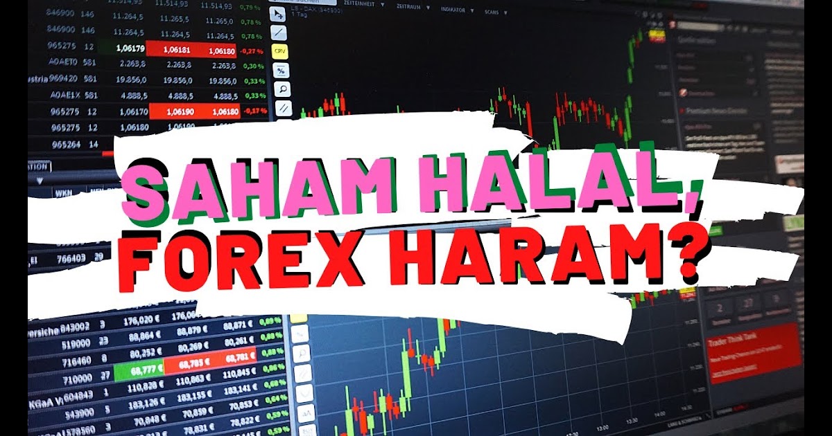 Forex trading in islam halal or haram