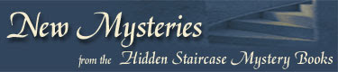 New Hardcover Mysteries from the Hidden Staircase Mystery Books