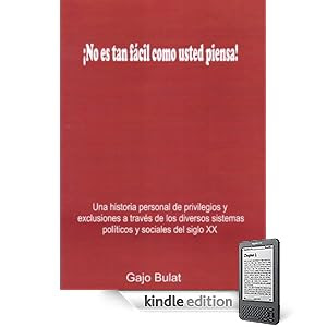 No es tan fácil como usted piensa! (Spanish Edition)
