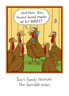 Thanksgiving humor thanksgiving comic, turkey stuffing, turkey bread crumbs funny