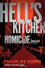 Hell's Kitchen Homicide by Charles Kipps Hell's Kitchen Homicide by Charles Kipps