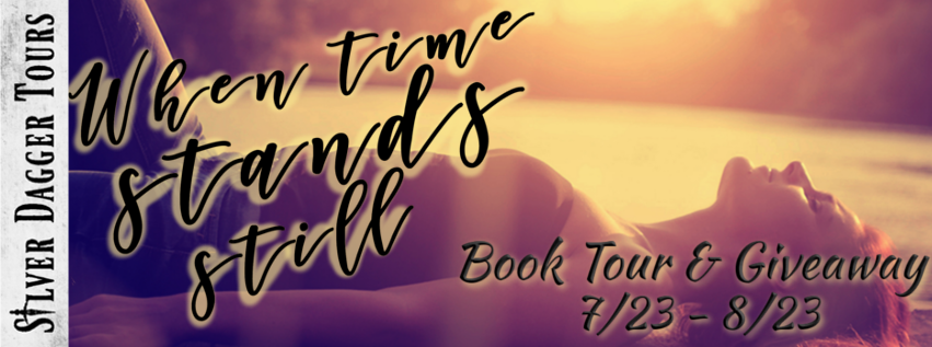 Book Tour Banner for the romance novel When Time Stands Still by Sara Furlong Burr with a Book Tour Giveaway 