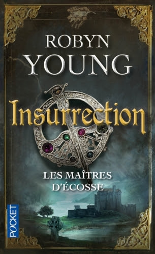 Couverture Les Maîtres d'Ecosse, tome 1 : Insurrection