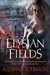 Elysian Fields (Sentinels o...