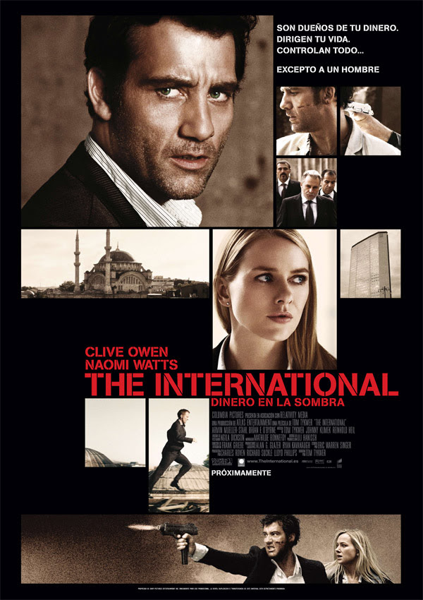 The International: Dinero en la sombra (Tom Tykwer, 2.009) The International: Dinero en la sombra (Tom Tykwer, 2.009)