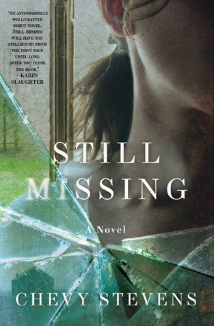 Still Missing by Chevy Stevens Still Missing by Chevy Stevens